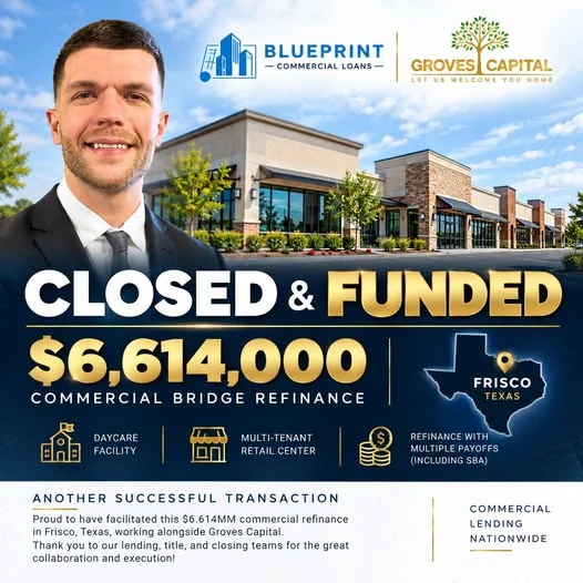 Blueprint Commercial Loans closed and funded $6.614 million commercial refinance in Frisco, Texas